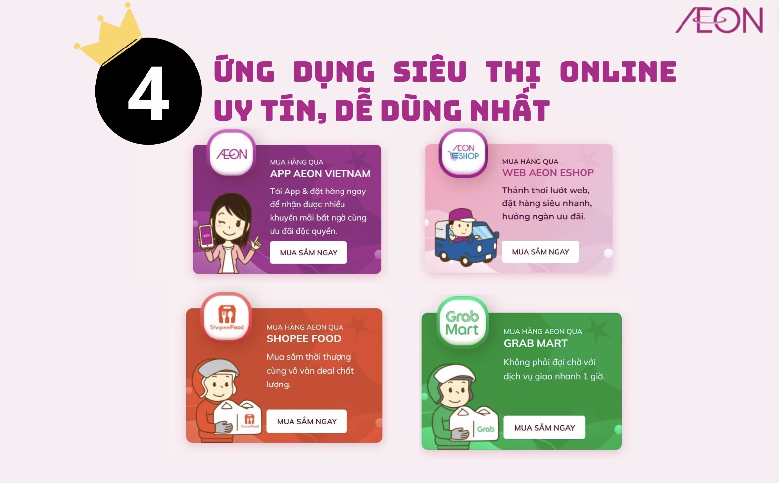 TOP 4 ứng dụng có thể sử dụng để mua sắm online với AEON đảm bảo uy tín, dễ dàng sử dụng, có thể cài đặt trên điện thoại thông minh