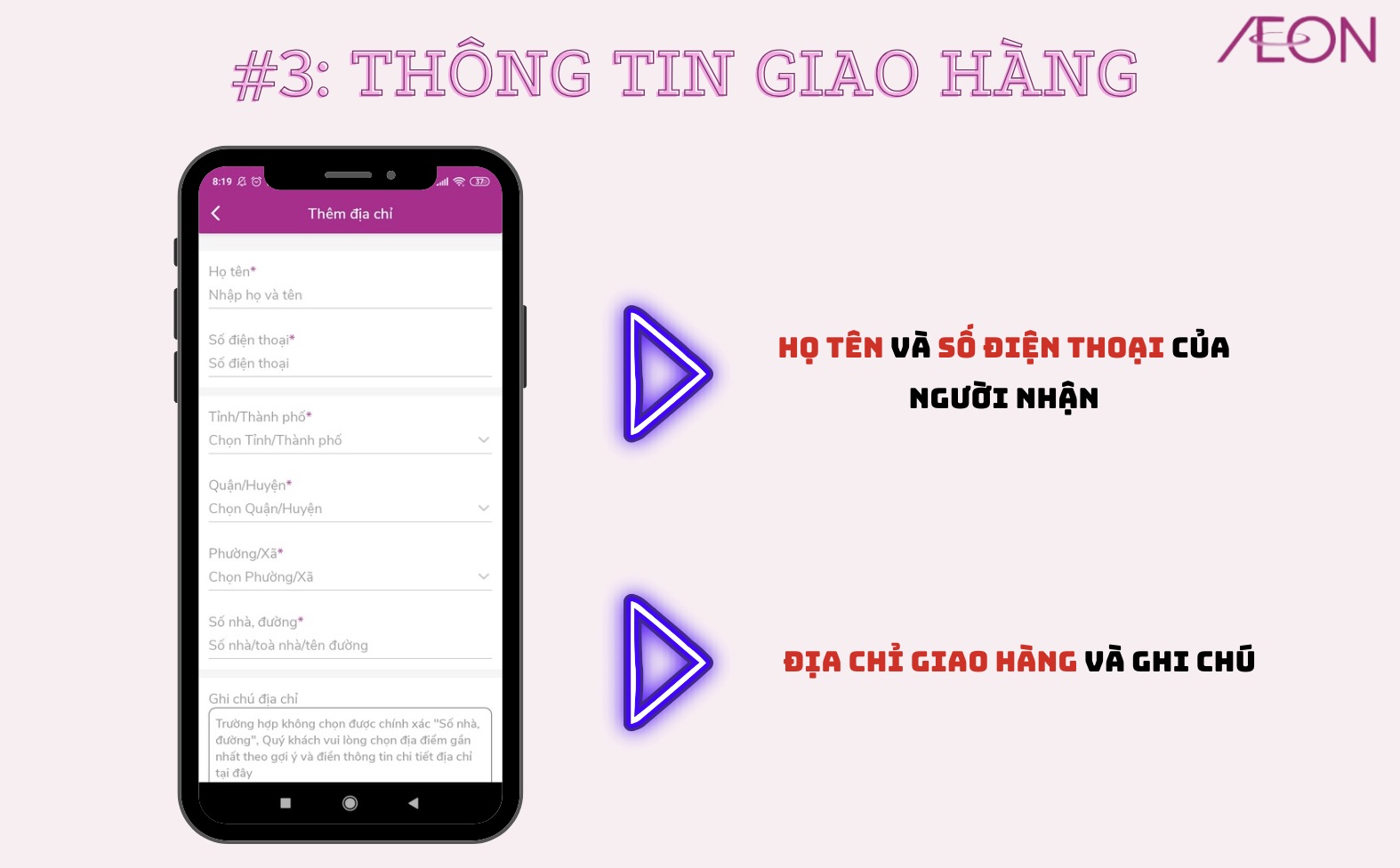 Người mua cần cập nhật các thông tin về địa chỉ giao hàng, họ tên và số điện thoại của người nhận tại bước 3