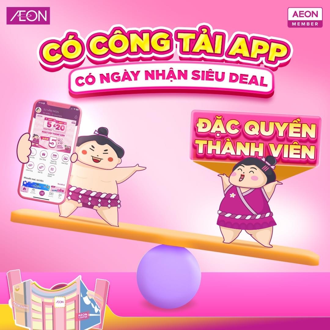 Ứng dụng AEON VietNam có nhiều đặc quyền dành riêng cho khách hàng thân thiết