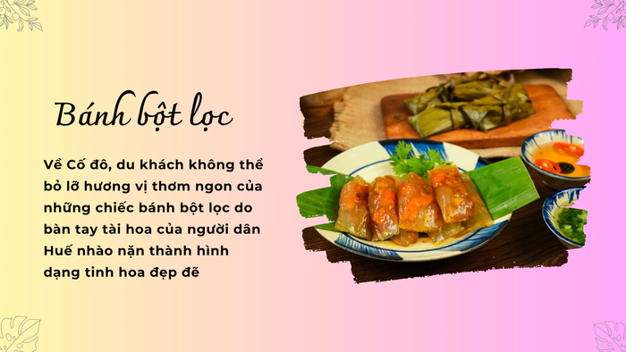 Bánh bột lọc có độ dai đặc trưng kết hợp với nước mắm chua ngọt tạo nên hương vị khó cưỡng