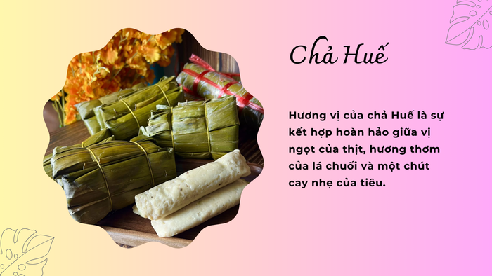 Chả Huế có hương vị thơm ngon, đặc trưng khiến thực khách nhớ mãi