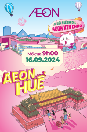 GÕ CỬA HUẾ THƯƠNG, AEON XIN CHÀO