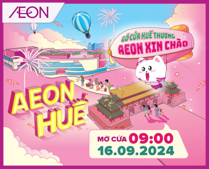 GÕ CỬA HUẾ THƯƠNG, AEON XIN CHÀO