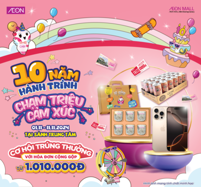 KỈ NIỆM 10 NĂM AEON BÌNH DƯƠNG CANARY