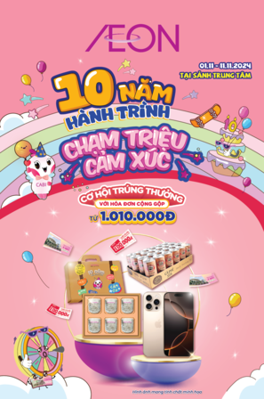 KỈ NIỆM 10 NĂM AEON BÌNH DƯƠNG CANARY