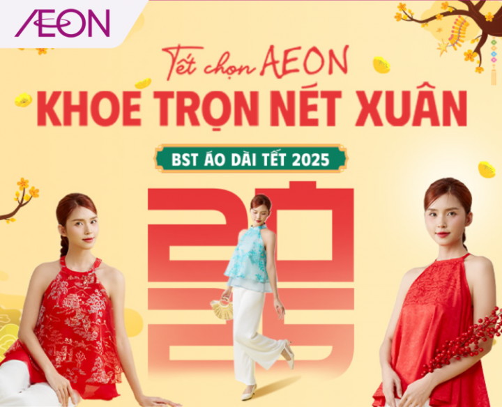 BỘ SƯU TẬP ÁO DÀI TẾT AEON 2025