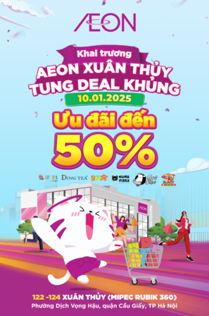 AEON XUAN THUY TUNG DEAL KHỦNG