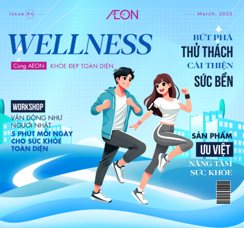 WELLNESS CÙNG AEON KHOẺ ĐẸP TOÀN DIỆN