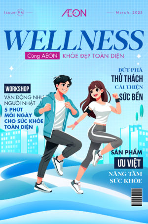 WELLNESS CÙNG AEON KHOẺ ĐẸP TOÀN DIỆN