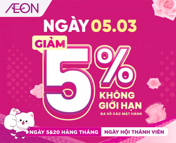 NGÀY HỘI THÀNH VIÊN AEON 05/03